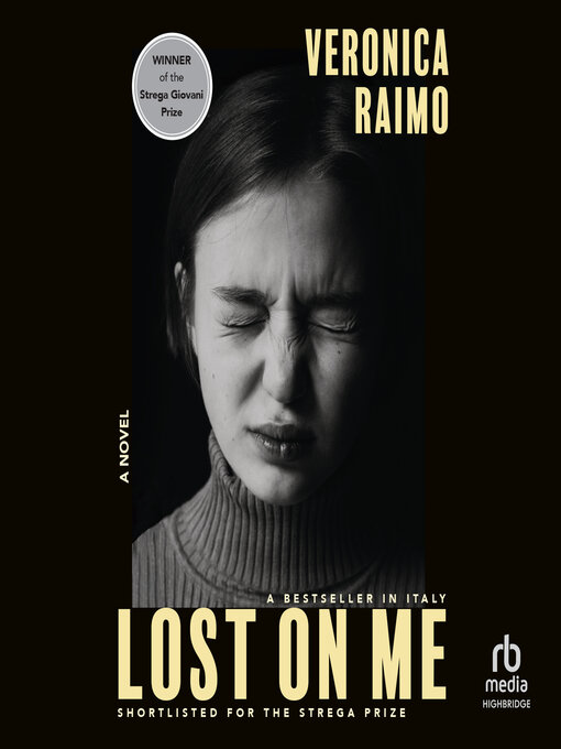 Title details for Lost on Me by Veronica Raimo - Available